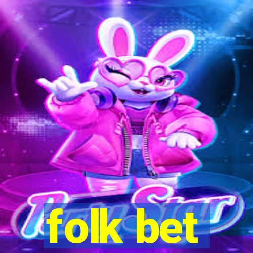 folk bet